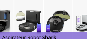 Modèles d'aspirateurs Robots de Shark