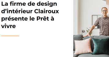 La firme de design d’intérieur Clairoux présente le Prêt à vivre
