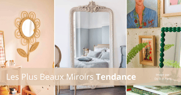 Collection de miroirs tendance incluant un miroir en rotin en forme de fleur, un miroir sur pied à cadre sculpté blanc et un miroir mural moderne avec perles vertes, parfaits pour une décoration intérieure élégante et actuelle - Image par Do it in Paris