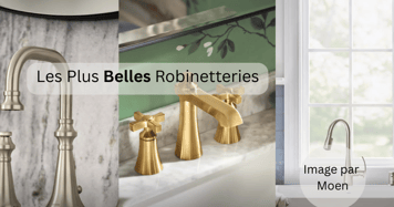Montage de trois styles de robinets haut de gamme en métal brossé et doré par Moen