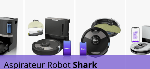 Modèles d'aspirateurs Robots de Shark Modèles d'aspirateurs Robots de Shark