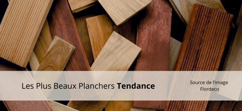 Les plus Beaux Planchers Tendance