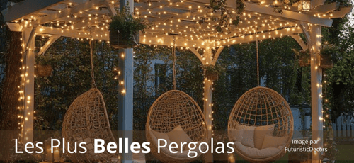 Les Plus Belles Pergolas