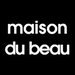 Maison du Beau