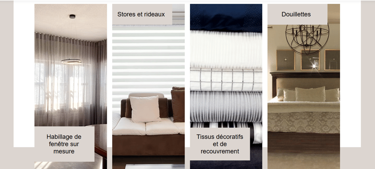 Présentation des services de Draperie Châteauguay : habillage de fenêtre sur mesure, stores et rideaux, tissus décoratifs et de recouvrement, ainsi que douillettes personnalisées