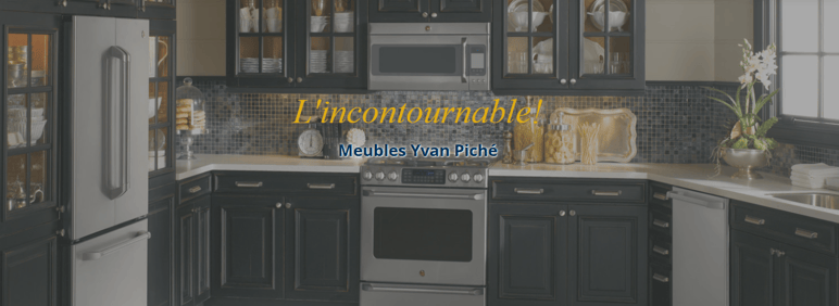 Cuisine haut de gamme avec armoires noires, comptoirs pâles, électroménagers en acier inoxydable et le texte 'L'incontournable! Meubles Yvan Piché' en superposition