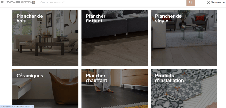 Aperçu des catégories de produits de Plancher 2000 Aperçu des catégories de produits de Plancher 2000 incluant plancher de bois, plancher flottant, plancher de vinyle, céramiques, plancher chauffant et produits d'installation