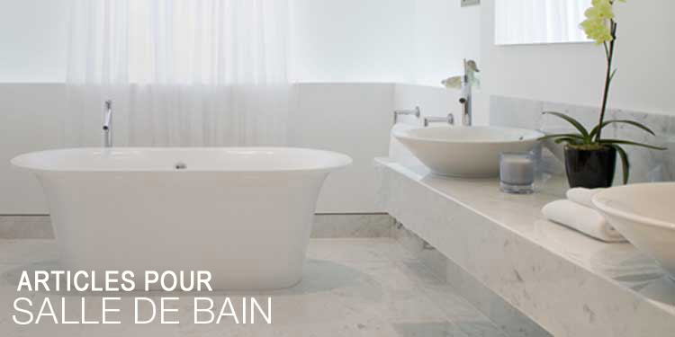 Articles Salle de Bain Articles Salle de Bain