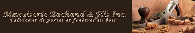 Menuiserie Bachand & fils